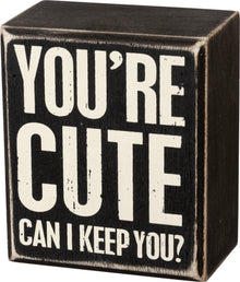  Can I Keep You Box Sign (8288247611643)