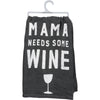 Mama Needs Some Wine Towel (7942812958971)